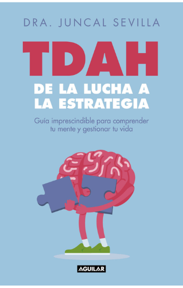 TDAH: de la lucha a la estrategia