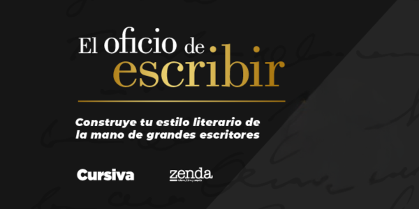 El oficio de escribir: curso de creación literaria con autores de referencia